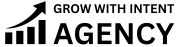 Transparent background with "GROW WITH INTENT AGENCY" in bold black text and a bar chart graphic with an upward arrow symbolising growth.